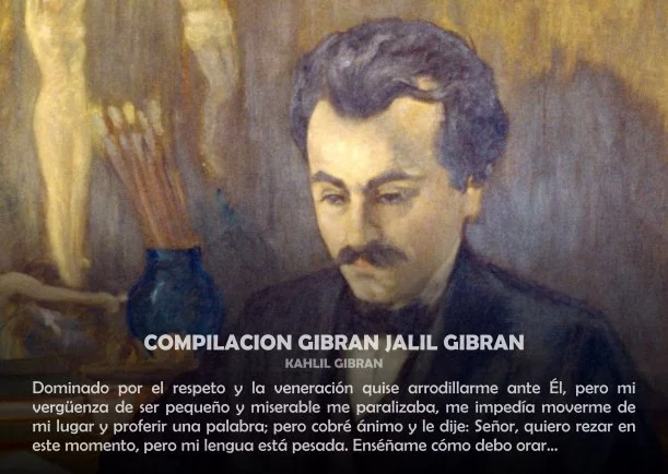 Imagen del escrito; Compilación Gibran Jalil Gibran, de Khalil Gibran