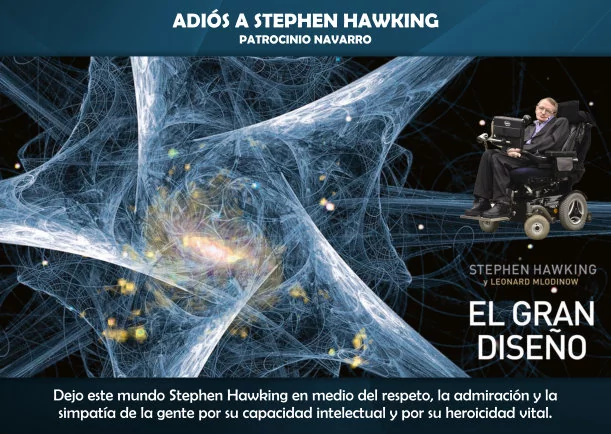 Imagen; Adiós a Stephen Hawking; Patrocinio Navarro