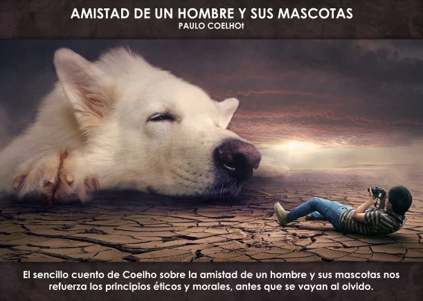 Imagen; Amistad de un hombre y sus mascotas; Paulo Coelho