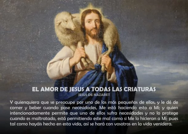 Imagen; El amor de Jesús a todas las criaturas; Jesus El Cristo