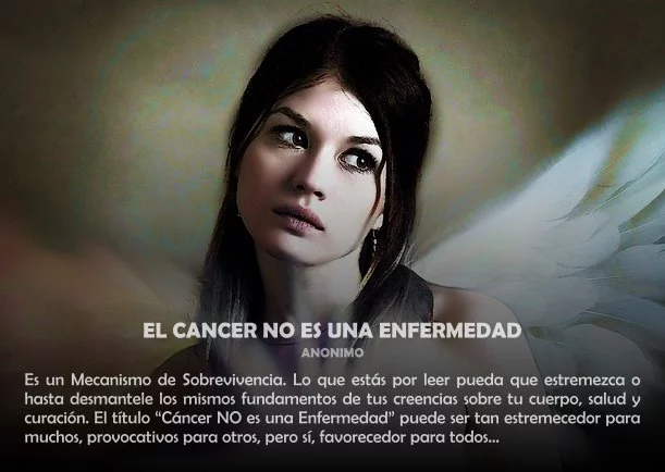 Imagen del escrito; El cáncer no es una enfermedad, de Anonimo