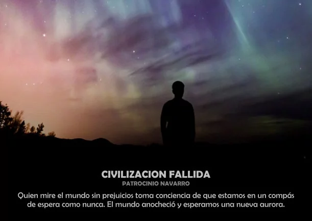 Imagen; Civilización fallida; Patrocinio Navarro