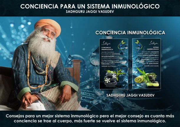 Imagen; Conciencia para un mejor sistema inmunológico; Sadhguru Jaggi Vasudev