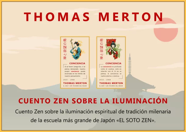 Imagen del escrito; Cuento Zen sobre la iluminación espiritual, de Thomas Merton