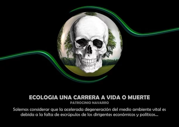 Imagen del escrito; Ecología una carrera a vida o muerte, de Patrocinio Navarro