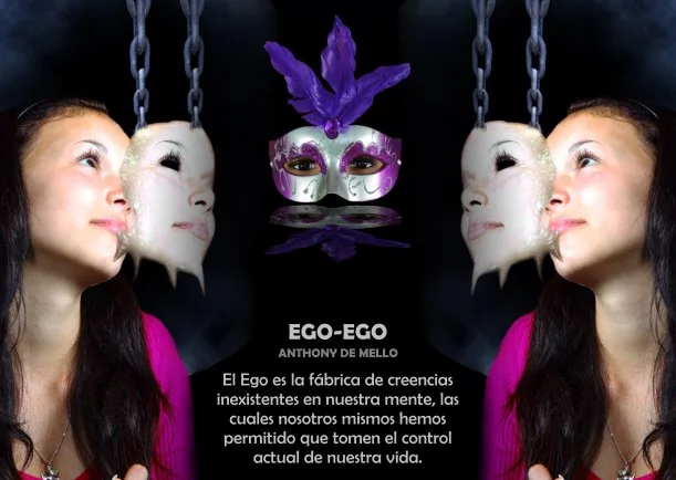 Imagen del escrito; El Ego es la fabrica de creencias inexistentes, de Anthony De Mello