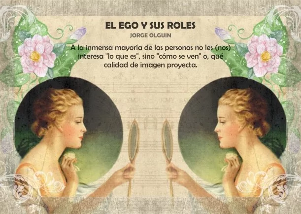 Imagen; El ego y sus roles; Akashicos