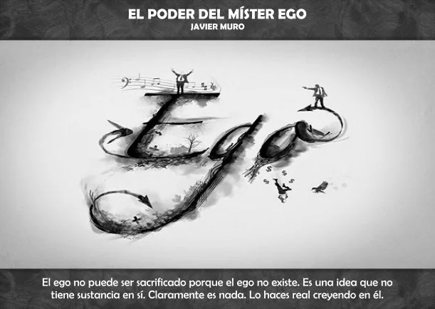 Imagen del escrito; El poder del Míster Ego, de Javier Muro
