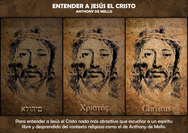 Imagen; Entender a Jesús el Cristo; Anthony De Mello