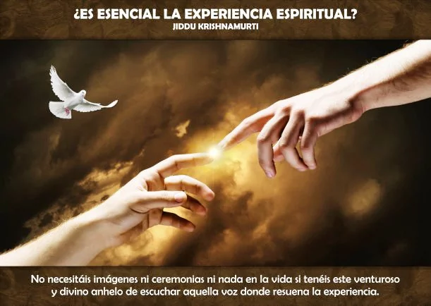 Imagen del escrito; ¿Es esencial la experiencia espiritual?, de Jiddu Krishnamurti