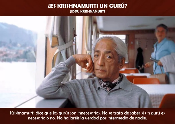 Imagen; ¿Es Krishnamurti un Gurú?; Jiddu Krishnamurti