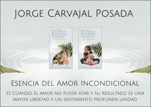 Imagen del escrito; Esencia del amor incondicional e impersonal, de Jorge Carvajal Posada