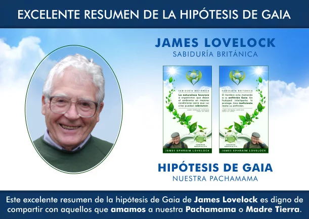 Imagen; Excelente resumen de la hipótesis de Gaia; James Lovelock