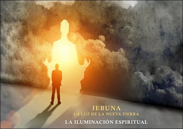 Imagen; La iluminación espiritual o despertar espiritual; Jebuna