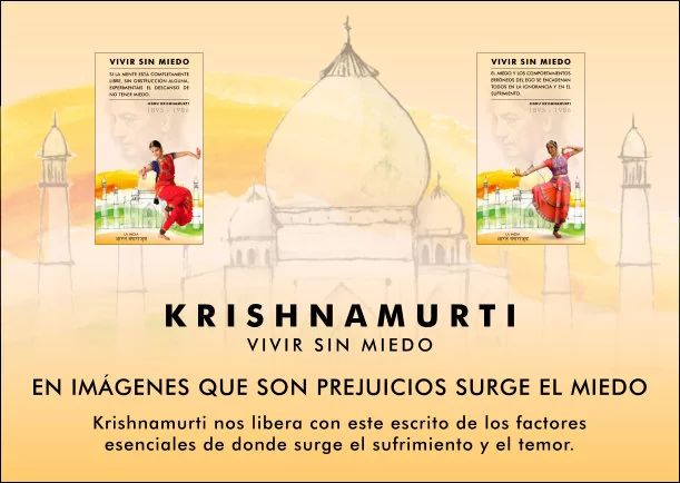 Imagen del escrito; En imágenes que son prejuicios surge el miedo, de Jiddu Krishnamurti