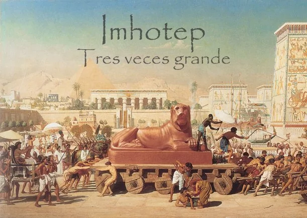 Imagen; Imhotep tres veces grande; Fernando Malkun