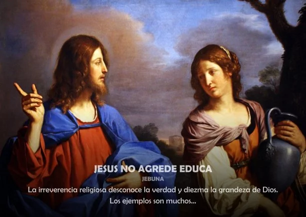 Imagen; Jesús no agrede educa; Jebuna