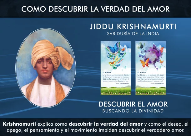 Imagen; Krishnamurti revela y descubre la verdad del amor; Jiddu Krishnamurti