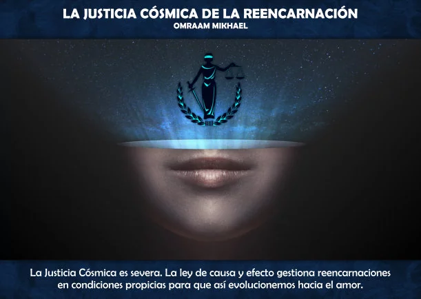 Imagen; La Justicia Cósmica de la reencarnación; Omraam Mikhael