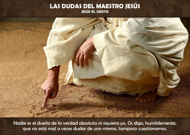 Imagen; Las dudas del Maestro Jesús; Anonimo