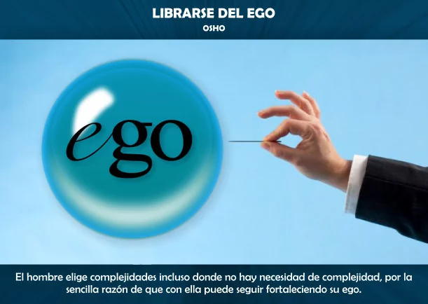 Imagen; Librarse del ego; Osho