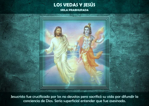 Imagen; Los Vedas y Jesús; Srila Prabhupada