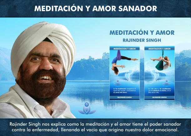Imagen del escrito; La meditación y el amor sanador, de Rajinder Singh