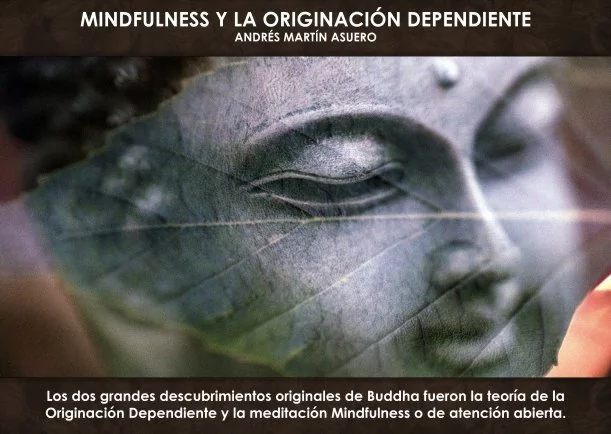 Imagen del escrito; Mindfulness y la originación dependiente, de Andres Martin Asuero