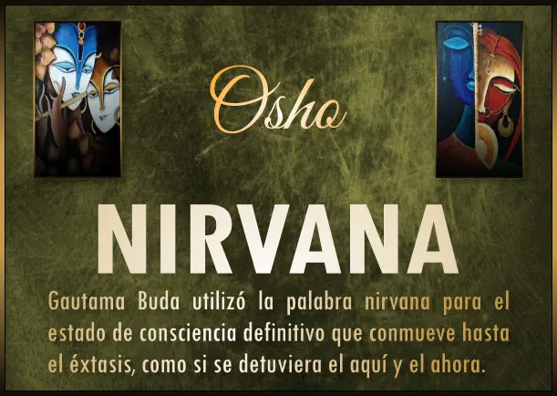 La palabra Nirvana para Buda - POR: OSHO