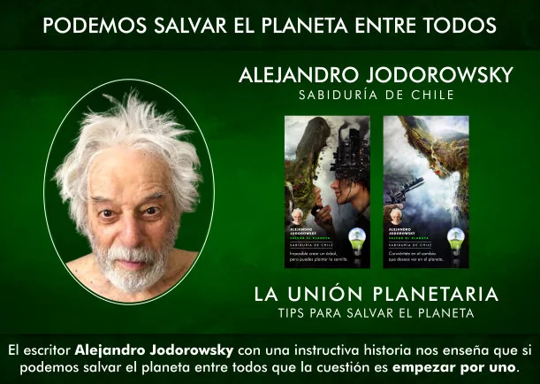 Imagen; Podemos salvar el planeta entre todos; Alejandro Jodorowsky