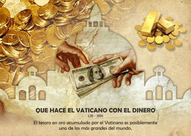Imagen; Que hace el vaticano con el dinero; Jbn Lie