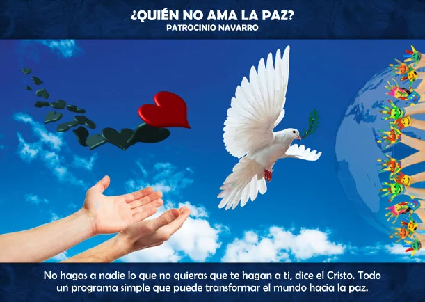 Imagen; ¿Quien no ama la paz?; Patrocinio Navarro