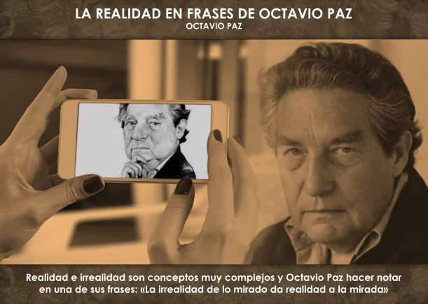 Imagen; La realidad en frases de Octavio Paz; Octavio Paz