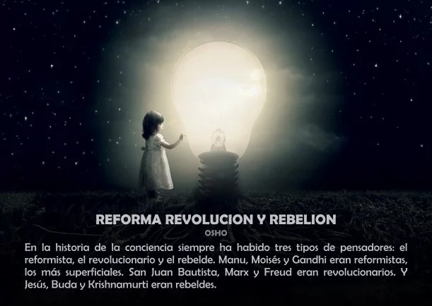 Imagen; Reforma revolución y rebelión; Osho