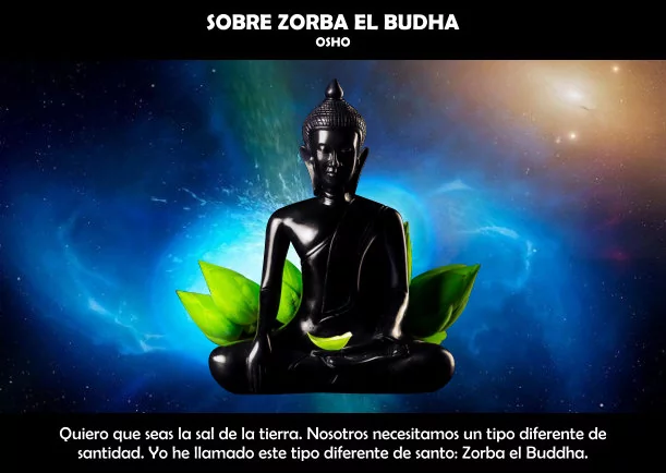 Imagen; Sobre Zorba el Buda iluminado; Osho