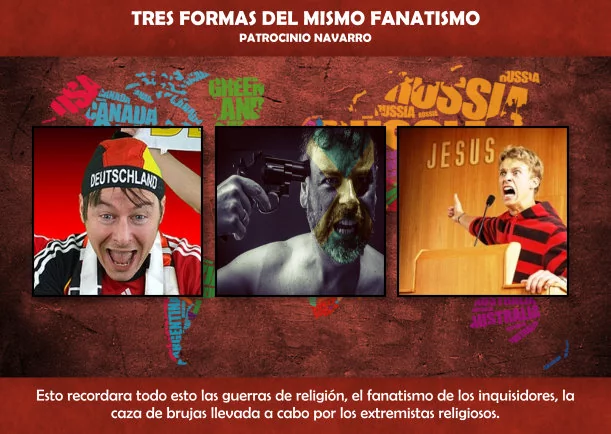 Imagen; Tres formas del mismo fanatismo; Patrocinio Navarro