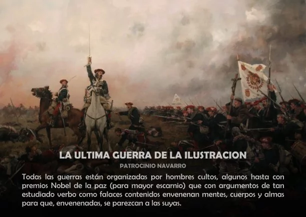 Imagen del escrito; La ultima guerra de la ilustración, de Patrocinio Navarro