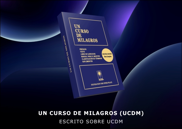 Imagen del escrito; Un curso de milagros (UCDM), de Inteligencia Artificial