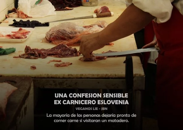 Imagen; Una confesión sensible ex carnicero Eslovenia; Veganos