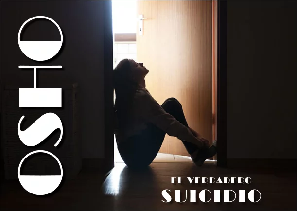Imagen del escrito; El verdadero suicidio, de Osho