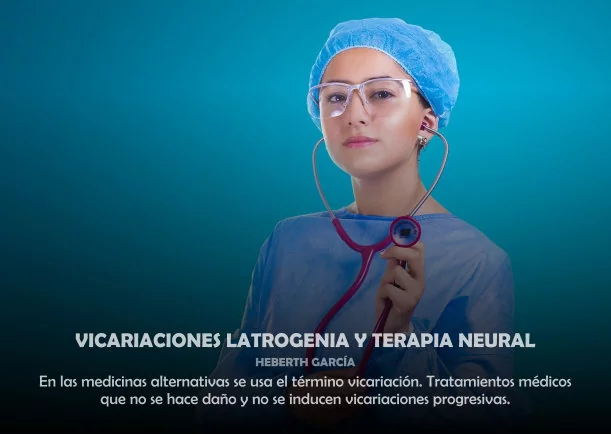 Imagen; Vicariaciones latrogenia y terapia neural; Akashicos